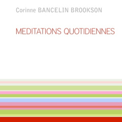 Méditations quotidiennes - Bancelin Brookson Corinne