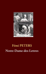 Notre-Dame-des-Lettres - Peters Fémi