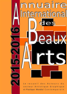Annuaire international des Beaux Arts 2015-2016 - DIFFUSION ART