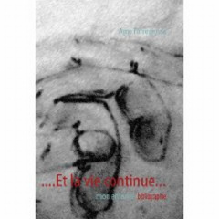 Et la vie continue... Mon enfance - Torregrossa Ame