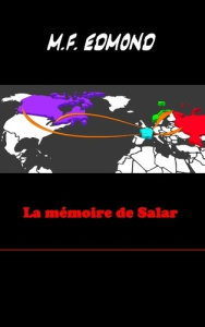 La mémoire de Salar - Edmond M-F