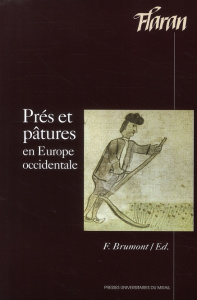 Prés et pâtures en Europe occidentale - Brumont Francis ; Pichot Daniel ; Thoen Erik ; Bea