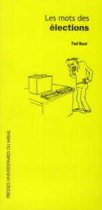 Les mots des élections - Bacot Paul
