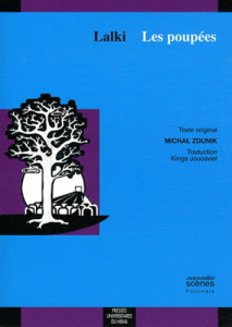 Lalki / Les poupées. Edition bilingue français-polonais - Zdunik Michal ; Joucaviel Kinga