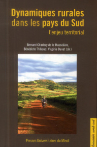 Dynamiques rurales dans les pays du Sud. L'enjeu territorial - Charlery de la Masselière Bernard ; Thibaud Bénédi