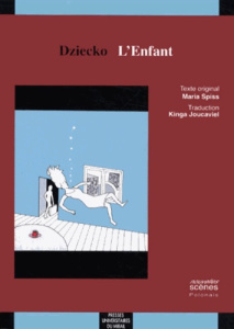 L'Enfant. Edition bilingue français-polonais - Spiss Maria ; Joucaviel Kinga