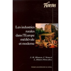 Les industries rurales dans l'Europe médiévale et moderne - Minovez Jean-Michel ; Verna Catherine ; Hilaire-Pé
