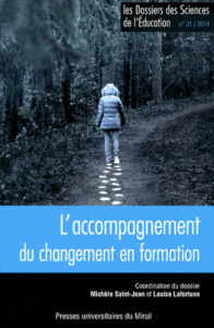 Les dossiers des Sciences de l'Education N° 31/2014 : L'accompagnement du changement en formation - Saint-Jean Michèle ; Lafortune Louise