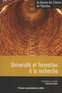 Les dossiers des Sciences de l'Education N° 34/2015 : Université et formation à la recherche - Bedin Véronique