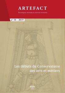 Artefact N° 10/2019 : Les débuts du Conservatoire des arts et métiers - Cardinal Catherine ; Lembré Stéphane ; Spicq Delph