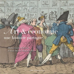 Art et économie. Une histoire partagée - Ercole Maria Cecilia d' ; Minovez Jean-Michel