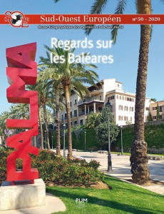 Sud-Ouest Européen N° 50/2020 : Regards sur les Baléares - Capella i Miternique Hugo ; Garnier Emmanuelle