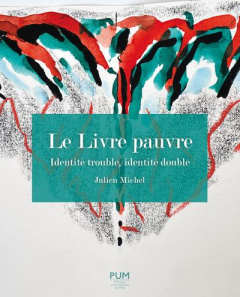 Le livre pauvre. Identité double, identité trouble - Michel Julien