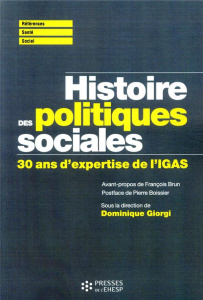 Histoire des politiques sociales. Contribution de l'inspection générale des affaires sociales - Giorgi Dominique ; Brun François ; Boissier Pierre