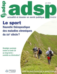 ADSP N° 114, juin 2021 : Le sport. Nouvelle thérapeutique des maladies chroniques du XXIe siècle ? - Siwek Patricia ; Chauvin Franck