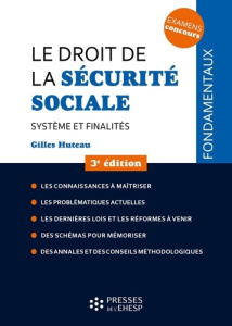 Le droit de la sécurité sociale. Système et finalités - Huteau Gilles