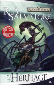 La Légende de Drizzt Tome 7 : L'héritage - Salvatore R. A. ; Betsch Eric