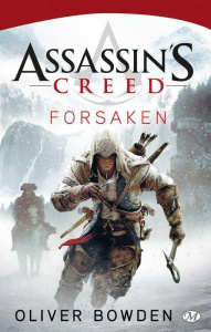 Assassin's Creed Tome 5 : Forsaken - Bowden Oliver ; Jouanneau Claire