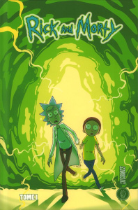 Rick & Morty Tome 1 - Gorman Zac ; Cannon C. J. ; Hill Ryan ; Ellerby Ma