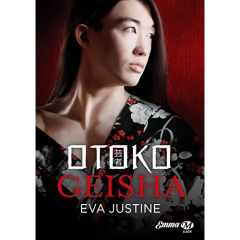 Otoko Geisha - Justine Eva