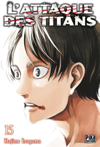 L'attaque des titans Tome 15 - Isayama Hajime ; Chollet Sylvain
