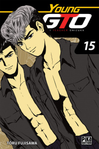 Young GTO ! Tome 15 - Fujisawa Tôru ; Ochiaï Taro