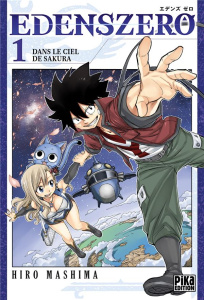 Edens Zero Tome 1 : Dans le ciel de Sakura - Mashima Hiro ; Desbief Thibaud