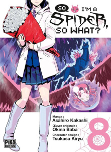 So I'm a Spider, So What ? Tome 8 - Kakashi Asahiro ; Baba Okina ; Kiryu Tsukasa ; Bon