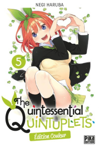 The Quintessential Quintuplets Tome 5 - Edition spéciale en couleurs - Haruba Negi ; Schoonbroodt Soizic