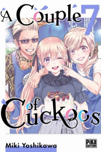 A Couple of Cuckoos Tome 7 - Yoshikawa Miki ; Schoonbroodt Soizic ; Maccaroni S