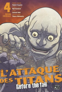 L'attaque des titans - Before the fall - Edition colossale Tome 4 - Isayama Hajime ; Shiki Satoshi ; Shibamoto Thores