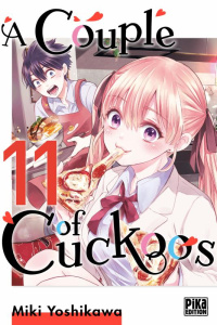 A Couple of Cuckoos Tome 11 - Yoshikawa Miki ; Schoonbroodt Soizic ; Maccaroni S