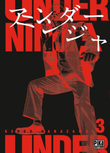 Under Ninja Tome 3 - Hanazawa Kengo