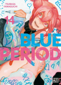 Blue Period Tome 14 - Yamaguchi Tsubasa ; Lejeune Nathalie ; Dubois Brig