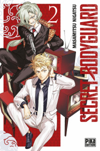 Secret Bodyguard Tome 2 - Nigatsu Masamitsu ; Teisseire Manon
