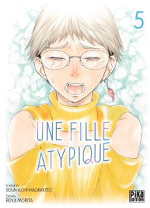Une fille atypique Tome 5 - Hagimoto Souhachi ; Morita Renji ; Bonavita Emmanu