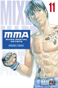 MMA - Mixed Martial Artists Tome 11 - Endo Hiroki ; Bonavita Emmanuel ; Marx Raphaëlle ;