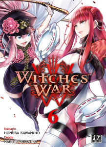 Witches' War Tome 6 - Kawamoto Homura ; Shiozuka Makoto ; Daumarie Xaviè