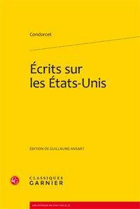 ECRITS SUR LES ETATS UNIS - CONDORCET