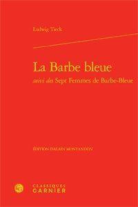 BARBE BLEUE SUIVI SEPT FEMMES BARBE-BLEUE - TIECK LUDWIG