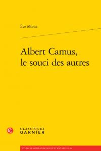 ALBERT CAMUS SOUCI AUTRES - MORISI EVE
