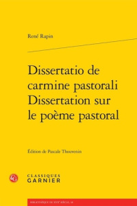 DISSERTATIO CARMINE PASTORALI DISSERTATION SUR POEME PASTORAL - RAPIN RENE