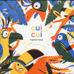 Cui cui - Rivoal Marine