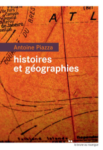 Histoires et géographies - Piazza Antoine