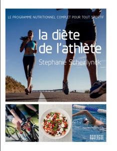 La diète de l'athlète. Le programme nutritionnel complet pour tout sportif - Scheirlynck Stéphanie ; Belmans Harry ; Verdurme H