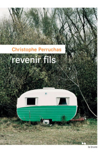 Revenir fils - Perruchas Christophe