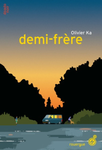 Demi-frère - Ka Olivier