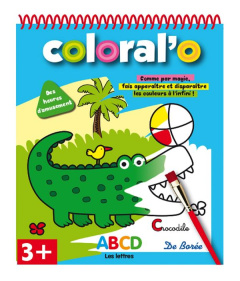 Coloral'o - Les lettres / Comme par magie, fait apparaître et disparaître les couleurs à l'infini - Grégoire Marie-Hélène