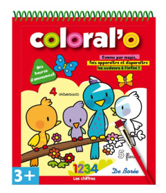 Coloral'o - Les chiffres / Comme par magie, fais apparaître et disparaître les couleurs à l'infini - Grégoire Marie-Hélène