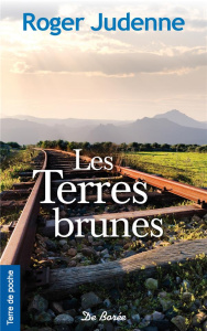 Les terres brunes - Judenne Roger